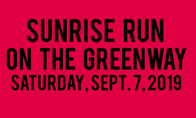Sunrise Run On The Greenway, 5K & 10K, Is Saturday, Sept. 7