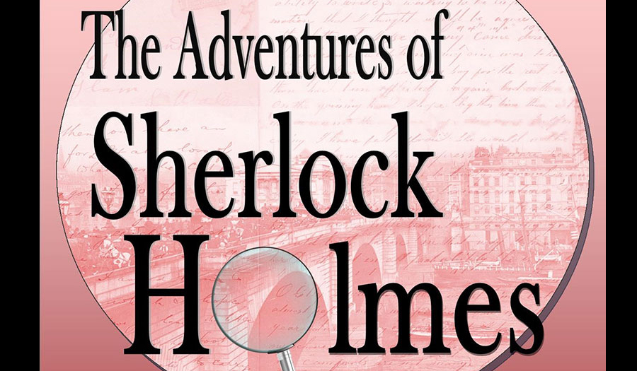 FPA Presents The Adventures of Sherlock Holmes, Opens Feb.13