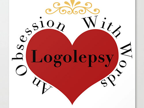 Logolepsy: An Obsession With Words, August 6 – September 24