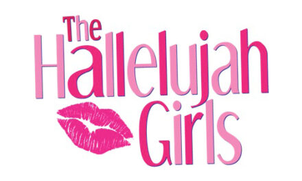 Hallelujah Girls Auditions At The Green Room, Jan. 24 & 25