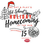 Popular North Carolina Social Media Brand Brings Festive Cheer To Hudson For An Old School  Holiday Homecoming Event, Friday, Dec. 15
