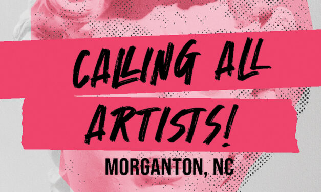 Calling All Artists For City Of Morganton Project