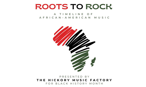 Roots To Rock, A Timeline Of  African American Music, Feb. 1 & 2