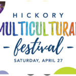 Multicultural Festival In Downtown Hickory, This Saturday, April 27