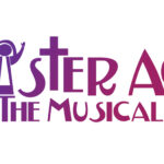 Tickets Now Available For Sister Act, The Musical, Opens May 3