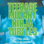 Hickory Screens Teenage  Mutant Ninja Turtles, Sat., 8/10