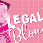 The Green Room’s Legally Blonde Opens Fri., August 30