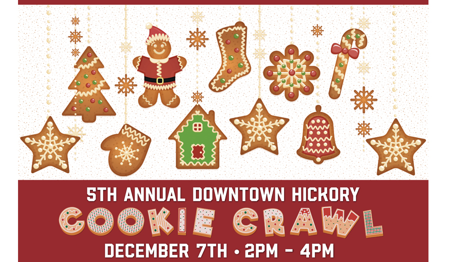 Downtown Hickory Cookie Crawl, Saturday, Dec. 7