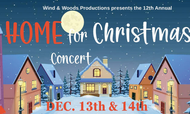 Annual Home For Christmas Concert, Dec. 13 & 14