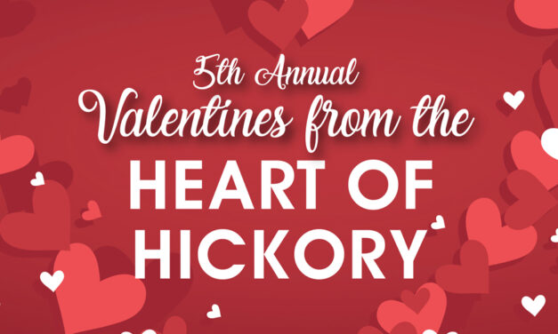 Valentines From The Heart Of Hickory, Saturday, Feb. 8