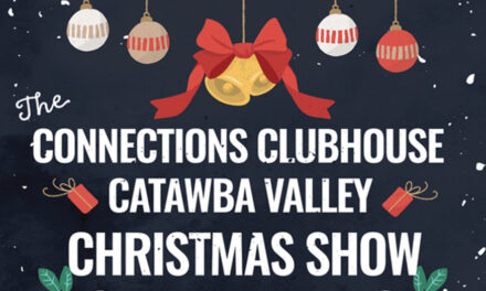 Connections Clubhouse Presents 2025  Catawba Valley Christmas Show Fundraiser, 12/6