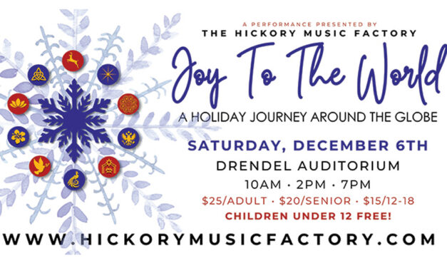 Hickory Music Factory Presents Joy To The World, December 6