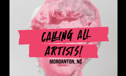 Morganton Cultural Arts  Commission Calls For Artists