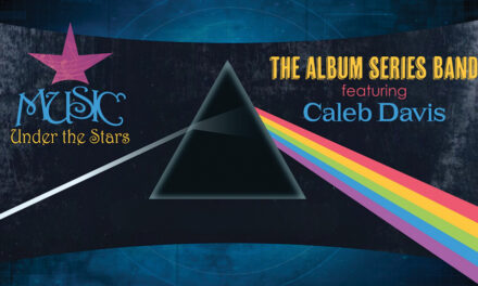 Music Under The Stars Presents Pink Floyd’s Dark Side of the Moon On 7/24 & 7/25