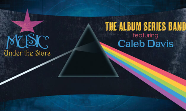 Music Under The Stars Presents Pink Floyd’s Dark Side of the Moon On 7/24 & 7/25