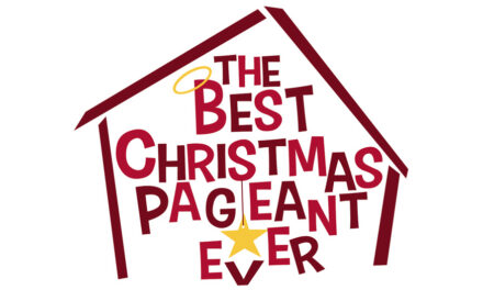 The Best Christmas Pageant Ever Auditions Are 10/6 & 10/7