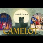 One Last Opportunity To See Camelot At The Hub Station